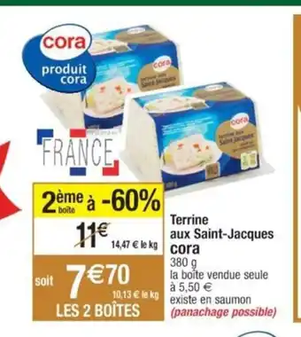Cora x Carrefour Terrine aux Saint-Jacques offre