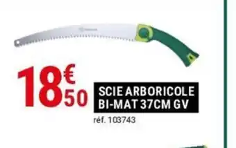 Gamm vert SCIE ARBORICOLE BI-MAT 37CM GV offre