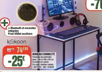 La Foir'Fouille BUREAU CONNECTÉ offre