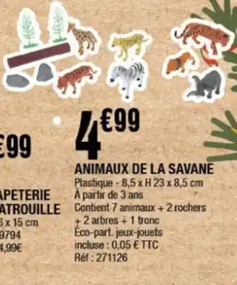 La Foir'Fouille ANIMAUX DE LA SAVANE offre