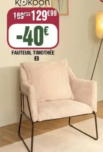 La Foir'Fouille FAUTEUIL TIMOTHÉE offre