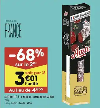 Leader Price SPÉCIALITÉ À LA NOIX DE JAMBON VPF AOSTE offre
