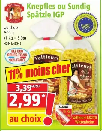 Norma Knepfles ou Sundig Spätzle IGP offre