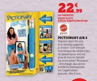 Super U PICTIONARY AIR 2 offre