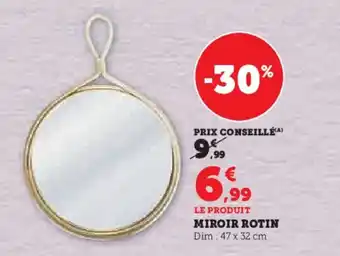 Super U MIROIR ROTIN offre