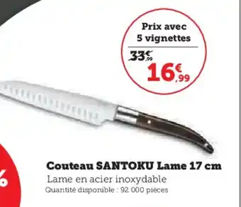 Super U Couteau SANTOKU Lame 17 cm offre