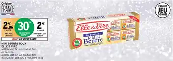 Intermarché MINI BEURRE DOUX ELLE & VIRE offre