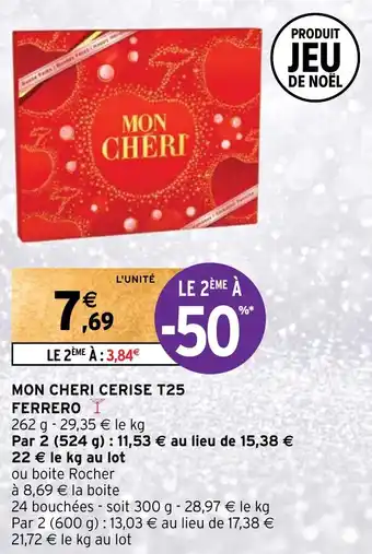 Intermarché MON CHERI CERISE T25 FERRERO offre