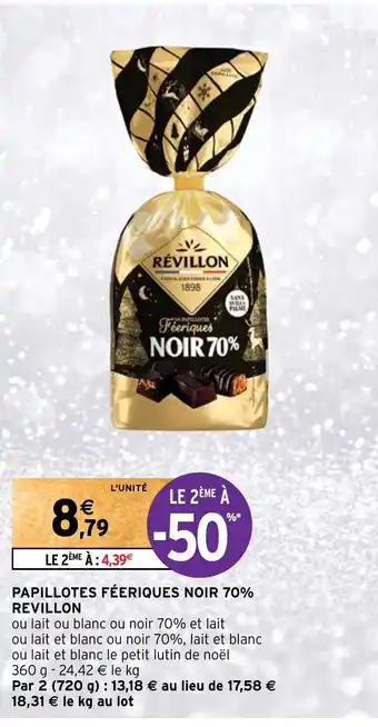 Intermarché PAPILLOTES FÉERIQUES NOIR 70% REVILLON offre