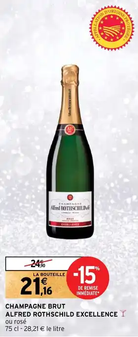 Intermarché CHAMPAGNE BRUT ALFRED ROTHSCHILD EXCELLENCE offre