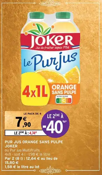 PUR JUS ORANGE SANS PULPE JOKER