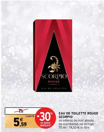 Intermarché EAU DE TOILETTE ROUGE SCORPIO offre
