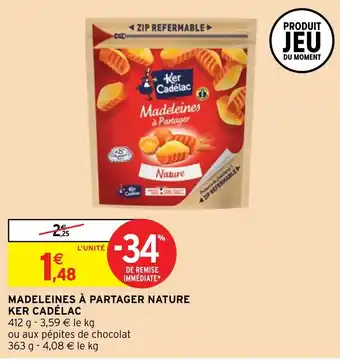 Intermarché MADELEINES À PARTAGER NATURE KER CADÉLAC offre