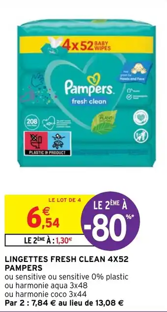 Intermarché LINGETTES FRESH CLEAN 4X52 PAMPERS offre