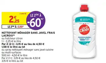 Intermarché NETTOYANT MÉNAGER SANS JAVEL FRAIS LACROIX (b) offre