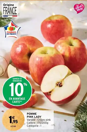Intermarché POMME PINK LADY offre