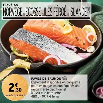 Intermarché PAVÉS DE SAUMON offre