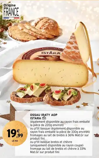 Intermarché OSSAU IRATY AOP ISTARA offre