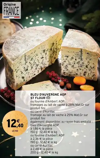 Intermarché BLEU D'AUVERGNE AOP ST FLOUR offre