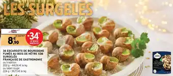 Intermarché 36 ESCARGOTS DE BOURGOGNE FUMÉS AU BOIS DE HÊTRE X36 SURGELÉS FRANÇAISE DE GASTRONOMIE offre
