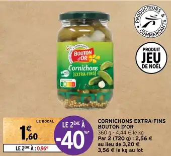 Intermarché CORNICHONS EXTRA-FINS BOUTON D'OR offre
