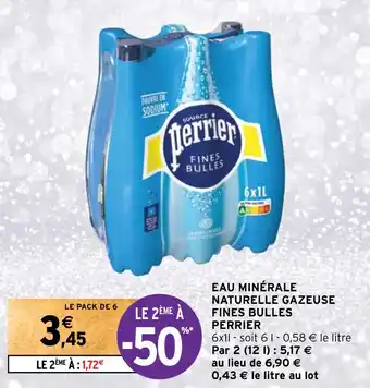 Intermarché EAU MINÉRALE NATURELLE GAZEUSE FINES BULLES PERRIER offre