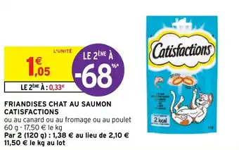 Intermarché FRIANDISES CHAT AU SAUMON CATISFACTIONS offre