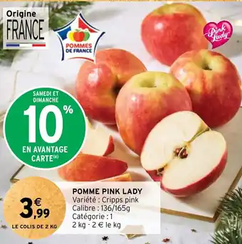 Intermarché POMME PINK LADY offre