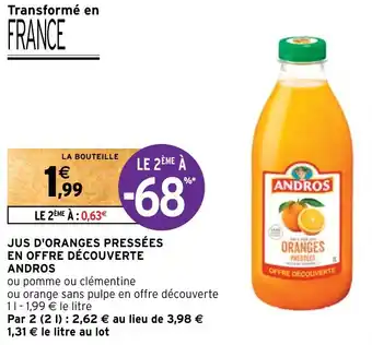 Intermarché JUS D'ORANGES PRESSÉES EN OFFRE DÉCOUVERTE ANDROS offre