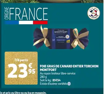 Auchan Supermarché Montfort foie gras de canard entier torchon offre