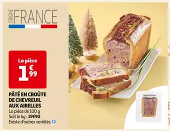 Auchan Supermarché Pâté en croûte de chevreuil aux airelles offre