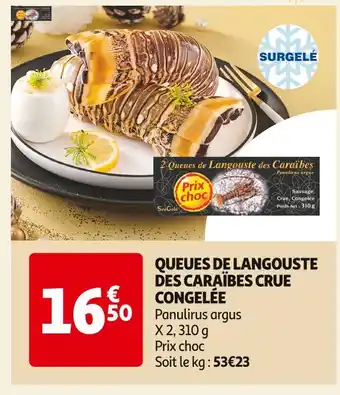 Auchan Supermarché Queues de langouste des caraïbes crue congelée offre