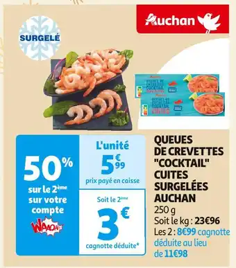 Auchan Supermarché Auchan queues de crevettes cocktail cuites surgelées offre