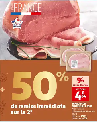 Auchan Supermarché Le foué jambon cuit supérieur offre