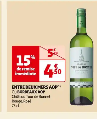 Auchan Supermarché Château tour de bonnet entre deux mers aop offre