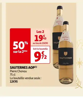 Auchan Supermarché Pierre chanau sauternes aop offre