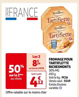 Auchan Supermarché Richesmonts fromage pour tartiflette offre