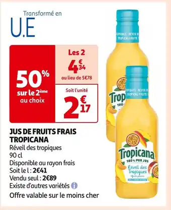Auchan Supermarché Tropicana jus de fruits frais offre
