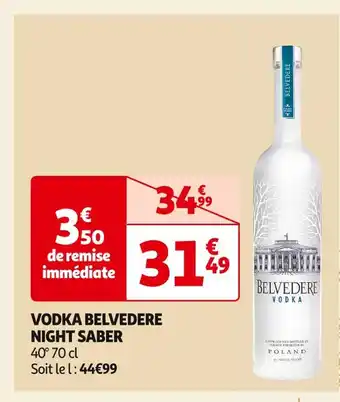 Auchan Supermarché Belvedere vodka night saber offre