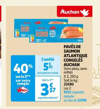 Auchan Supermarché Auchan pavés de saumon atlantique congelés offre