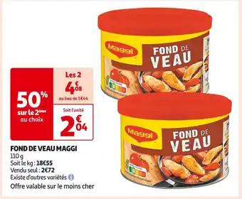 Auchan Supermarché Maggi fond de veau offre