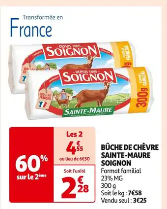 Auchan Supermarché Soignon bûche de chèvre sainte-maure offre
