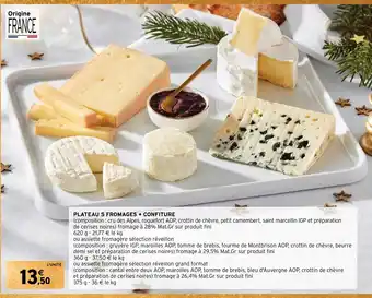 Intermarché PLATEAU 5 FROMAGES + CONFITURE offre
