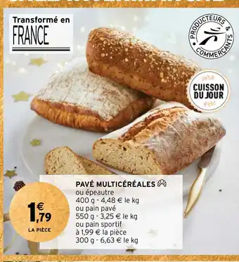Intermarché PAVÉ MULTICÉRÉALES offre