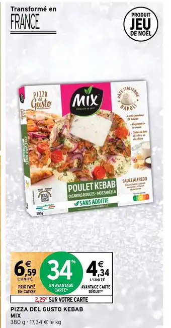 Intermarché PIZZA DEL GUSTO KEBAB MIX offre