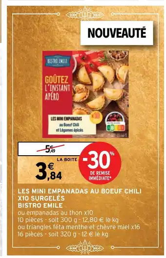 Intermarché LES MINI EMPANADAS AU BOEUF CHILI X10 SURGELÉS offre