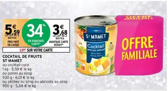 Intermarché COCKTAIL DE FRUITS ST MAMET offre