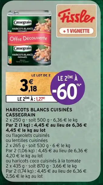 Intermarché HARICOTS BLANCS CUISINÉS CASSEGRAIN offre