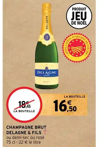 Intermarché CHAMPAGNE BRUT DELAGNE & FILS offre