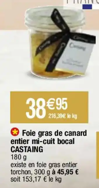 Foie gras de canard entier mi-cuit bocal CASTAING